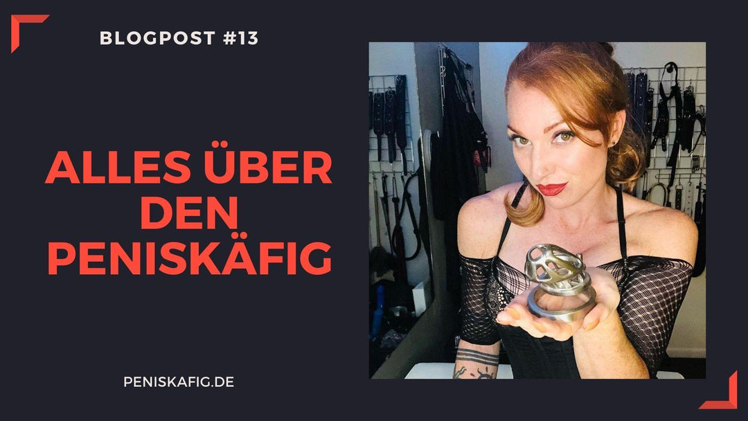 Alles über den Peniskäfig - Peniskäfig.de